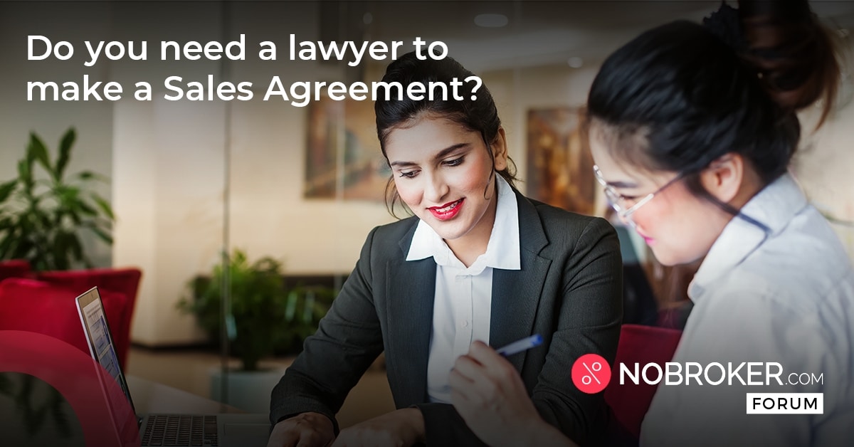 Is it necessary to hire a legal advocate to prepare sale agreement ...