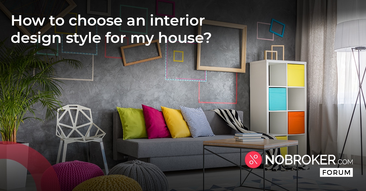 How To Choose Interior Design Style