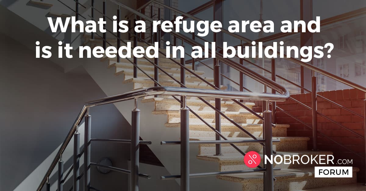 refuge-area-in-building-meaning-and-norms-for-refuge-area-nobroker