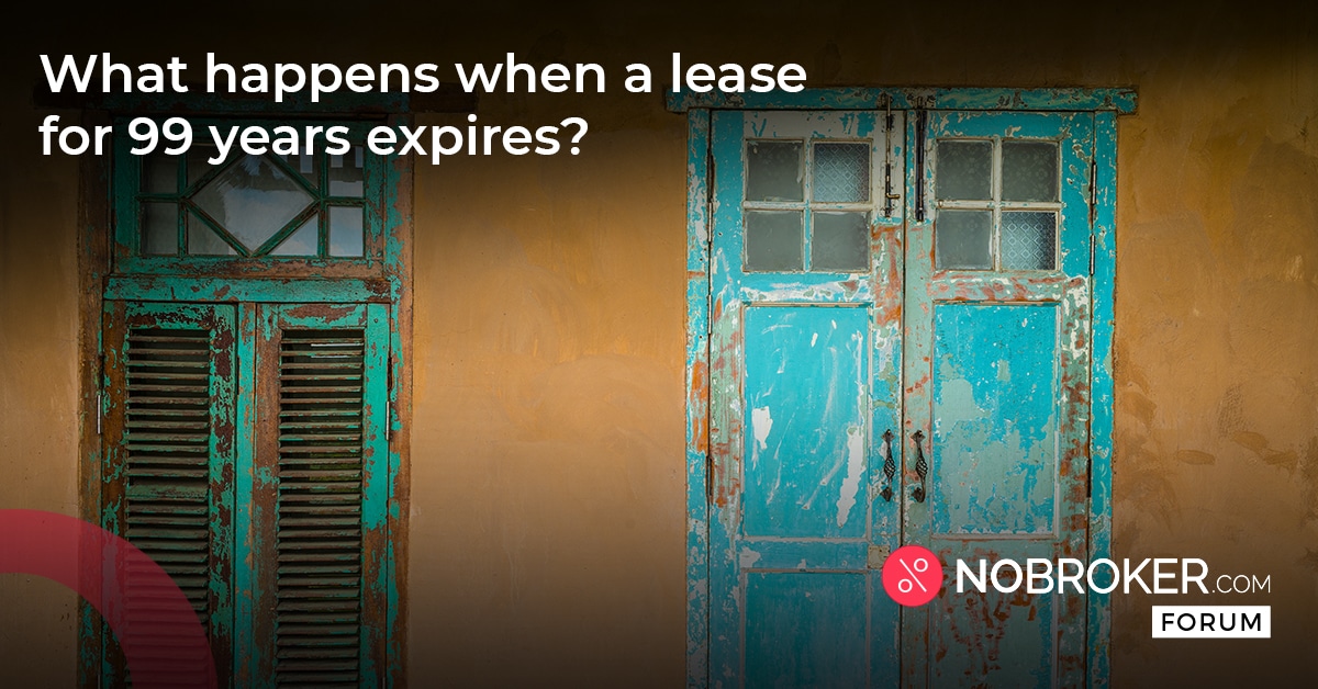 what-happens-when-99-year-lease-expires-in-india