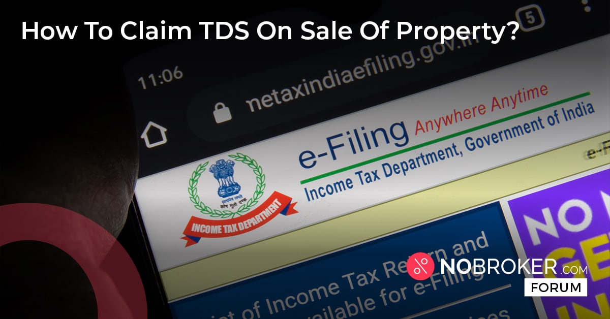 how-to-claim-tds-on-sale-of-property-in-itr-nobroker