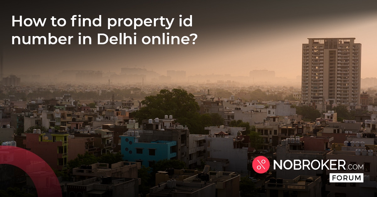 how-to-find-property-id-number-in-delhi-online