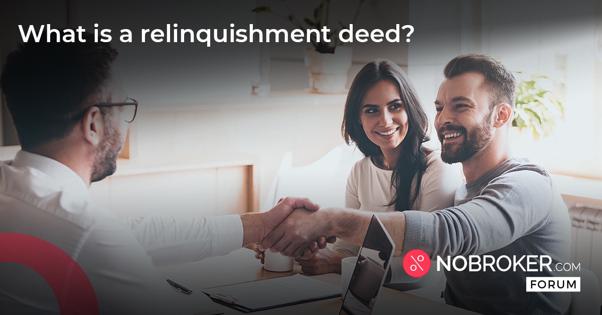 what-is-relinquishment-deed-meaning-in-hindi-features-nobroker