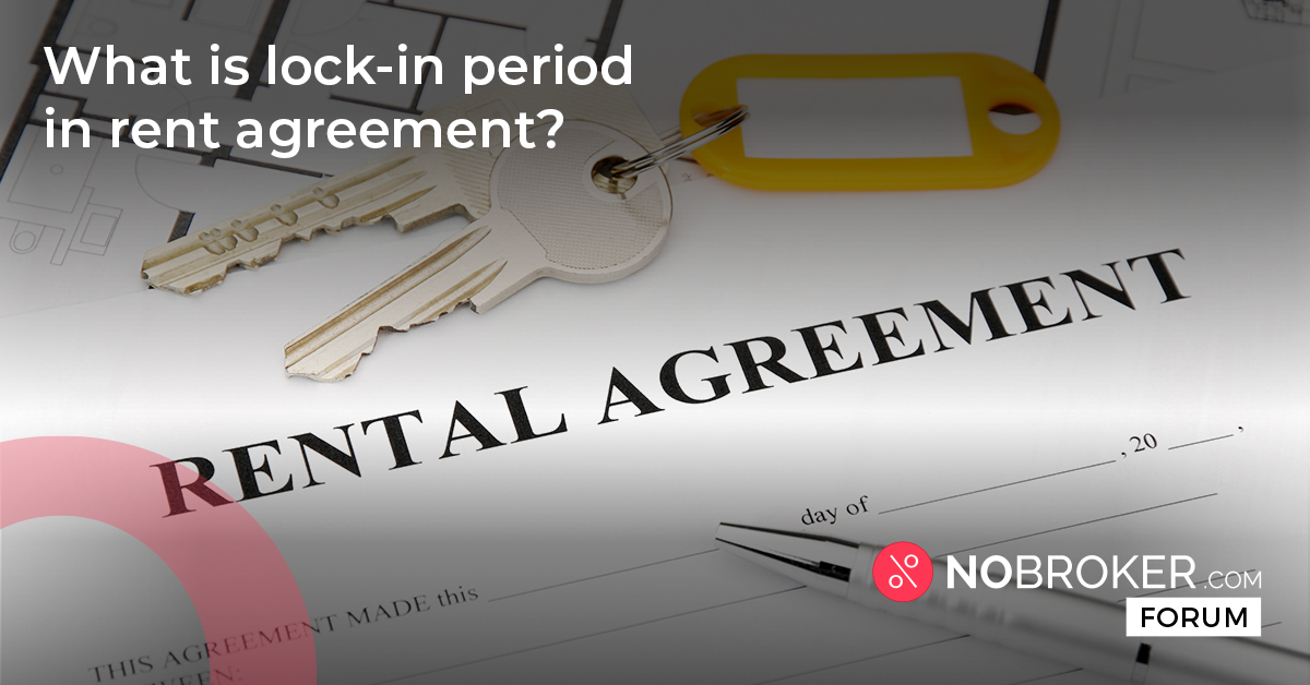 What is Lock in Period in Rent Agreement