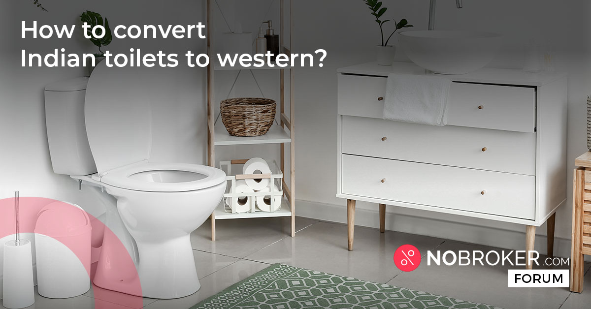 Indian to Western Toilet Converter: How to Convert Toilet to Western