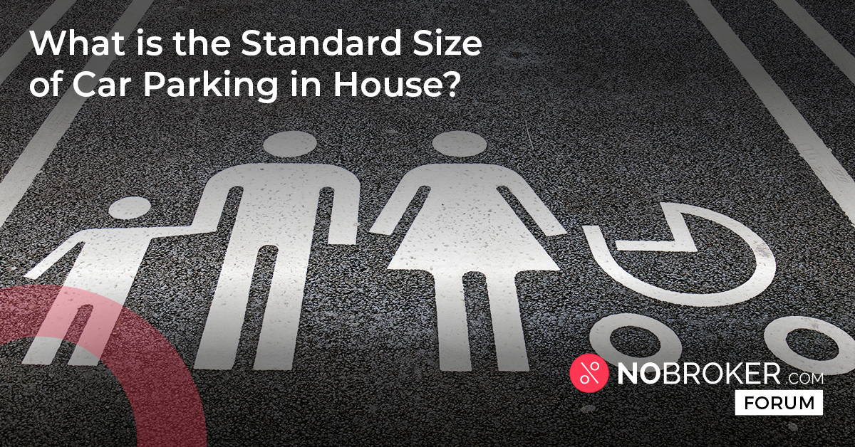 What Is Standard Car Parking Area Size In House